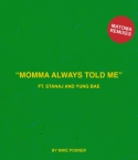 momma-always-told-me-matoma-remixes.jpg