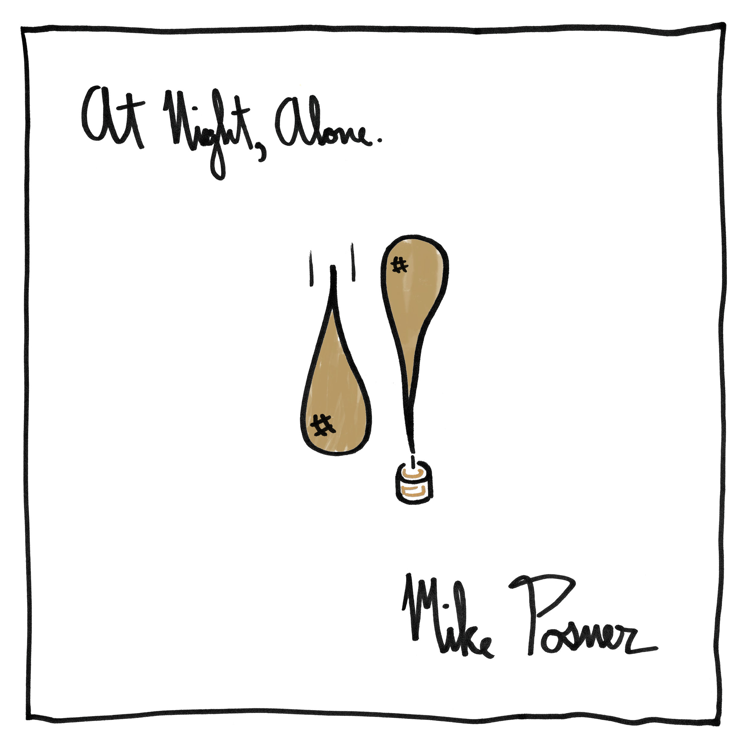 Mike Posner - At Night, Alone. (Cover Artwork)
Released: May 6, 2016 
Label: Island Records
 Mike Posner - At Night, Alone. (Cover Artwork)
Released: May 6, 2016 
Label: Island Records