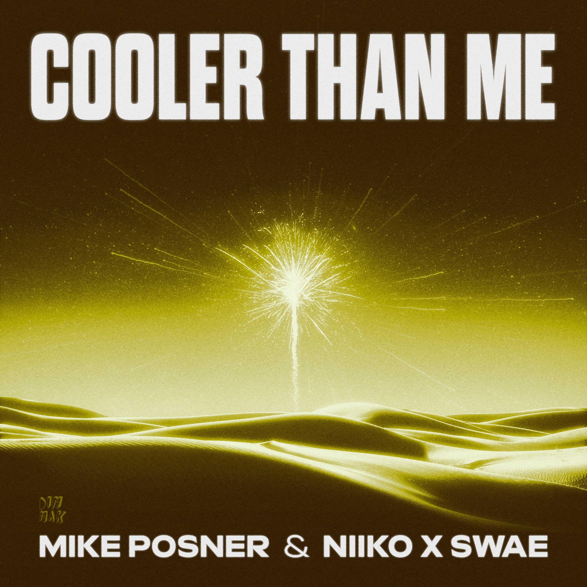 Mike Posner & NIIKO X SWAE - Cooler Than Me
Released: May 16, 2025
Label: Dim Mak Records
Mike Posner & NIIKO X SWAE - Cooler Than Me
Released: May 16, 2025
Label: Dim Mak Records