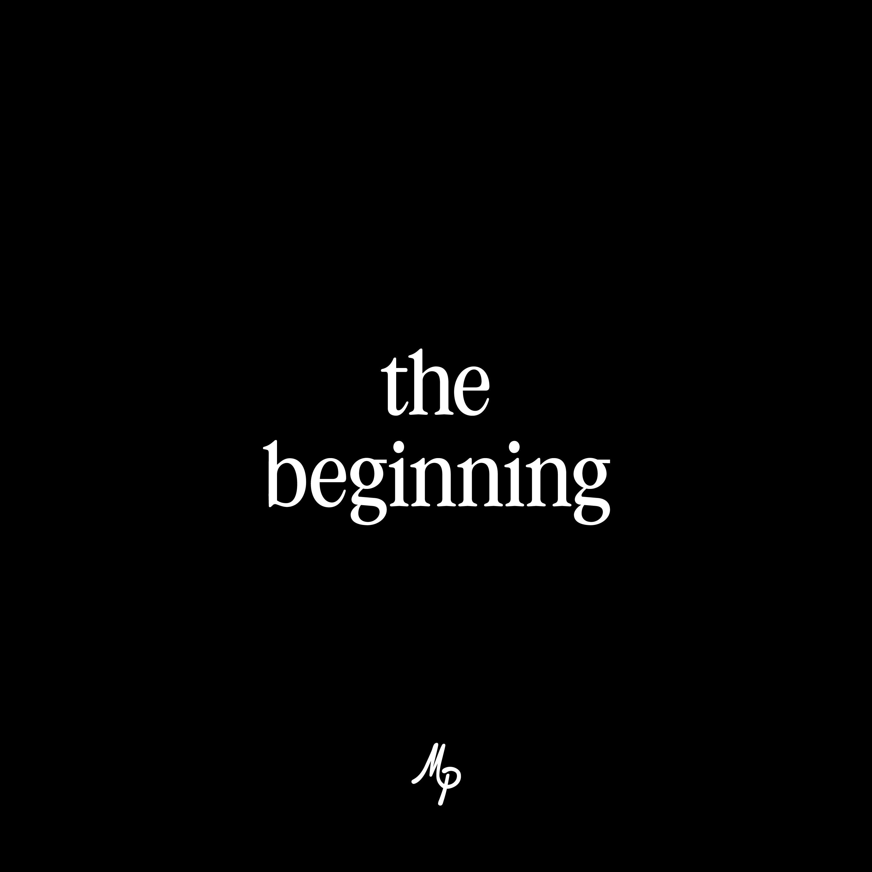 Mike Posner - The Beginning (Cover Artwork)
Release date: February 21, 2025 
Label: Arista Records, Monster Mountain, LLC
