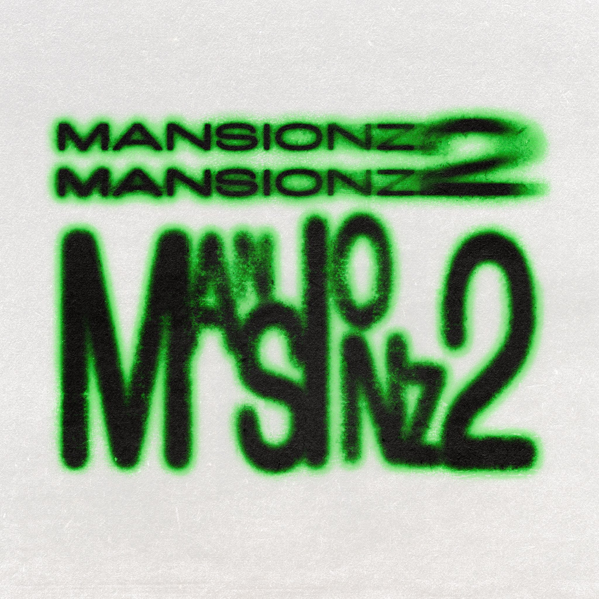 Mansionz 2
Artwork by Harley
instagram.com/harleywrecks
