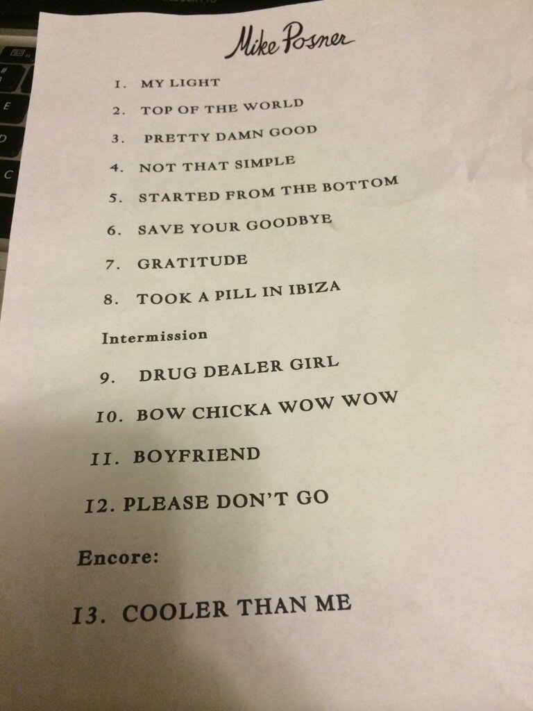 Mike Posner's setlist from his Unplugged Tour stop at House of Blues in Boston, MA 4/1/14
Twitter @BeaCast89
