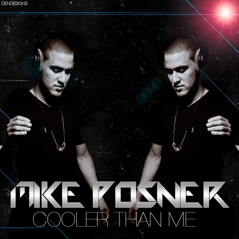 Mike Posner - Cooler Than Me - cover artwork
 Mike Posner - Cooler Than Me - cover artwork