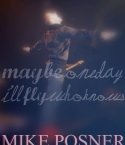 Filename=MikePosner-WhoKnows1.jpg
Filesize=54KiB
Dimensions=462x567
Date added=May 20, 2011 MikePosner-WhoKnows1.jpg