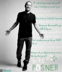Filename=MikePosner-YouThinkYoureCooler.jpg
Filesize=42KiB
Dimensions=420x490
Date added=May 20, 2011 MikePosner-YouThinkYoureCooler.jpg