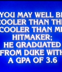 Filename=jeopardy.jpg
Filesize=460KiB
Dimensions=2048x1216
Date added=May 29, 2011 jeopardy.jpg
